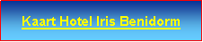 Text Box: Kaart Hotel Iris Benidorm
